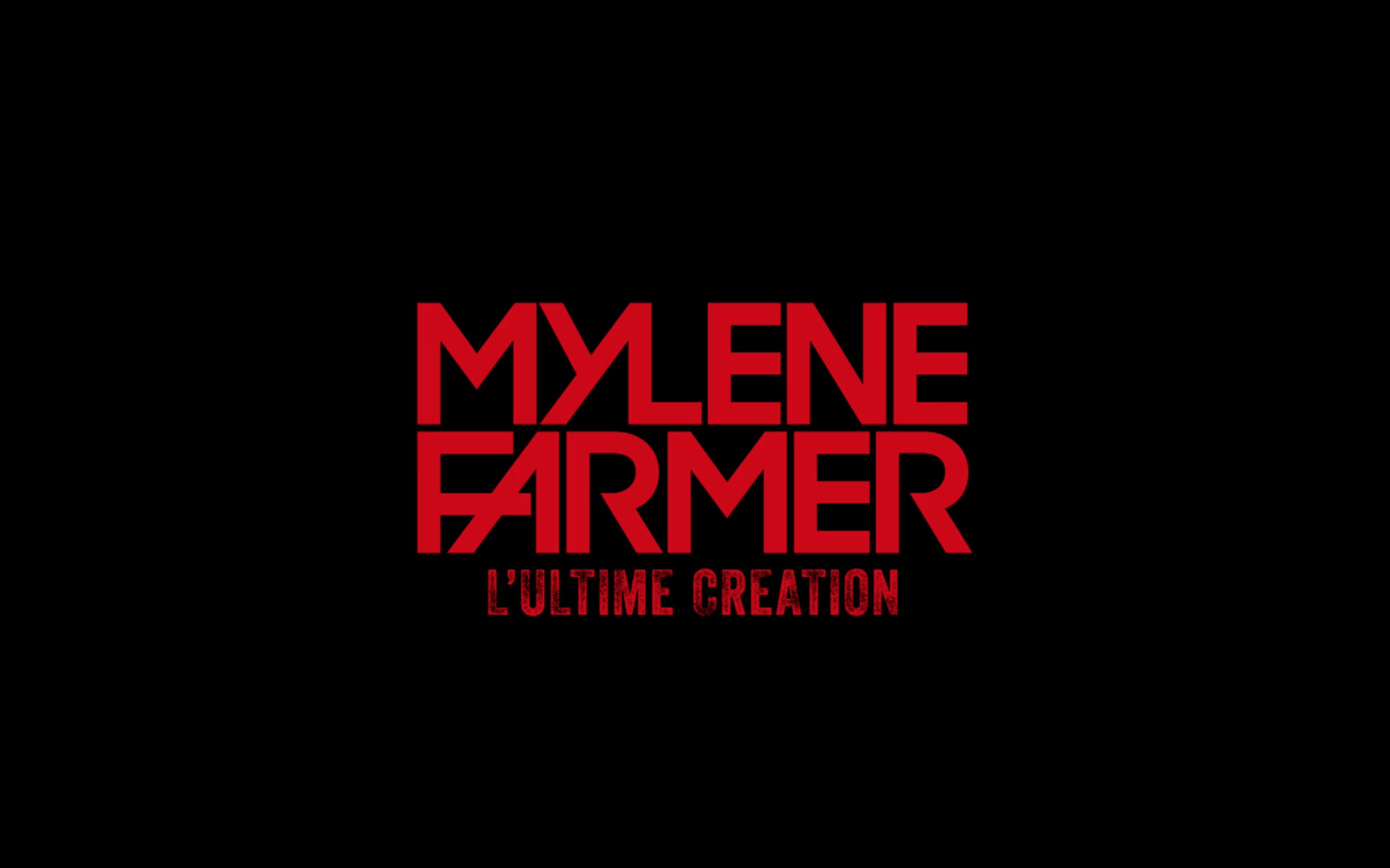 Mylène Farmer - L'ultime création